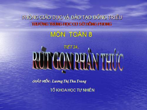 Chương II. §3. Rút gọn phân thức