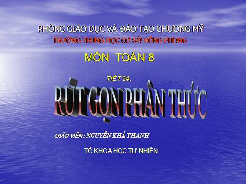 Chương II. §3. Rút gọn phân thức