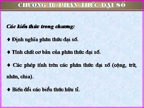 Chương II. §1. Phân thức đại số