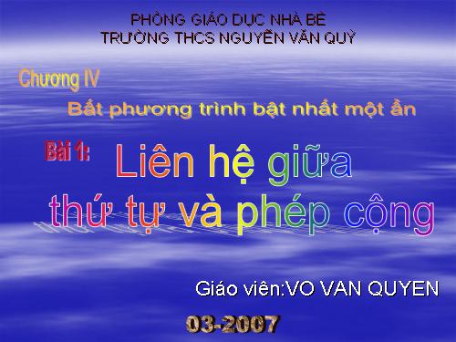 Chương IV. §1. Liên hệ giữa thứ tự và phép cộng