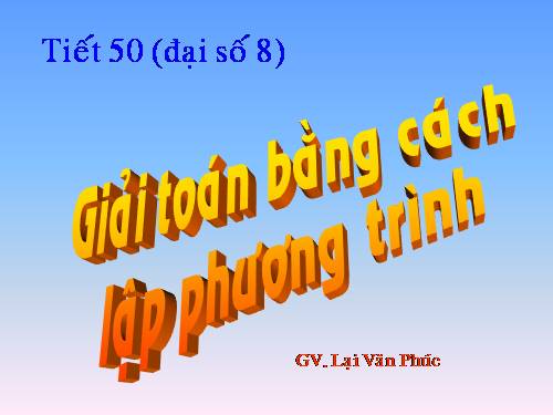 Chương III. §6. Giải bài toán bằng cách lập phương trình