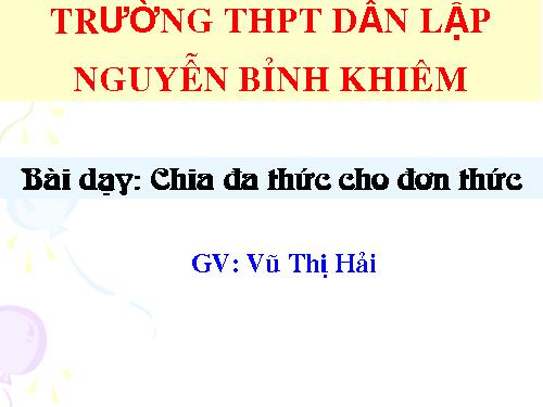 Chương I. §11. Chia đa thức cho đơn thức