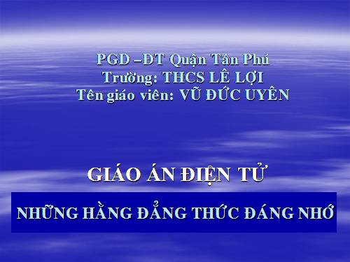 Chương I. §3. Những hằng đẳng thức đáng nhớ