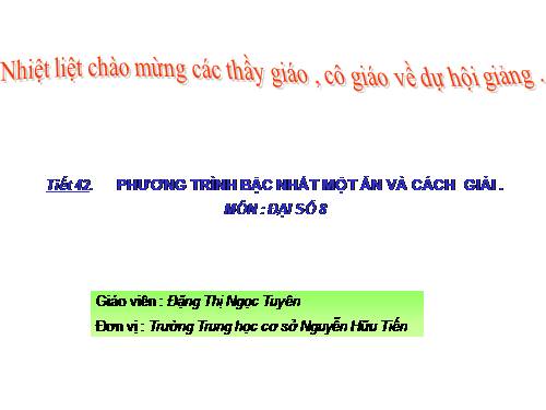 Chương III. §2. Phương trình bậc nhất một ẩn và cách giải