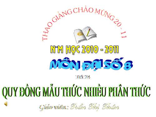 Chương II. §4. Quy đồng mẫu thức nhiều phân thức