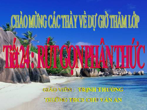 Chương II. §3. Rút gọn phân thức