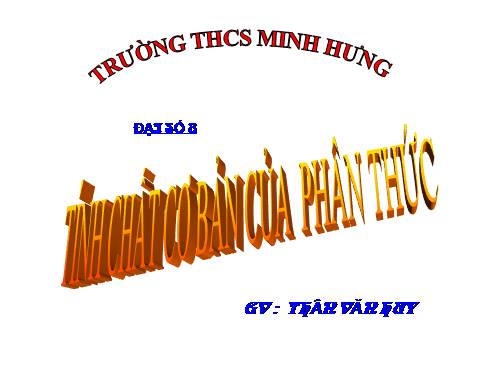 Chương II. §2. Tính chất cơ bản của phân thức