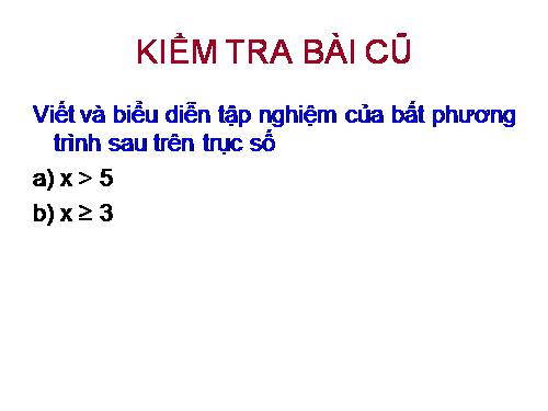 Chương IV. §4. Bất phương trình bậc nhất một ẩn