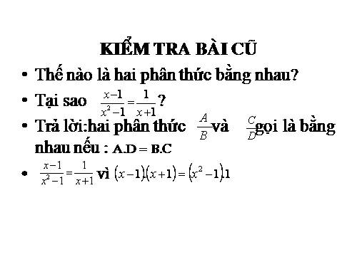 Chương II. §2. Tính chất cơ bản của phân thức