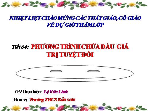 Chương IV. §5. Phương trình chứa dấu giá trị tuyệt đối