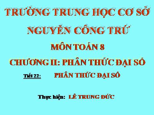 Chương II. §1. Phân thức đại số