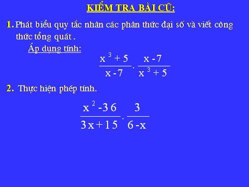 Chương II. §8. Phép chia các phân thức đại số