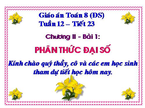 Chương II. §1. Phân thức đại số