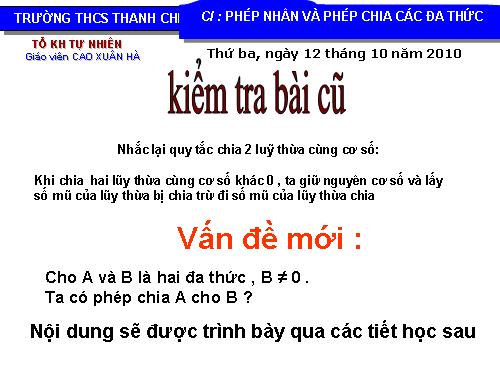 Chương I. §10. Chia đơn thức cho đơn thức