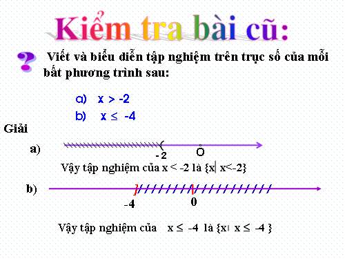 Chương IV. §4. Bất phương trình bậc nhất một ẩn