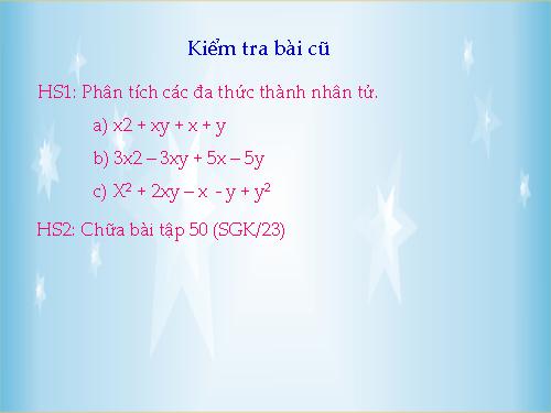 Chương I. §8. Phân tích đa thức thành nhân tử bằng phương pháp nhóm hạng tử