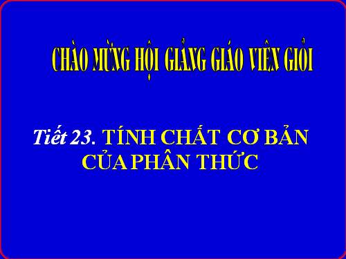 Chương II. §2. Tính chất cơ bản của phân thức