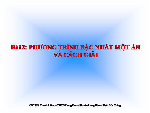 Chương IV. §4. Bất phương trình bậc nhất một ẩn