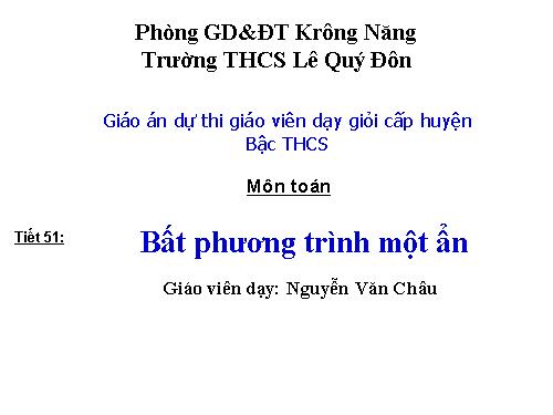 Chương IV. §3. Bất phương trình một ẩn