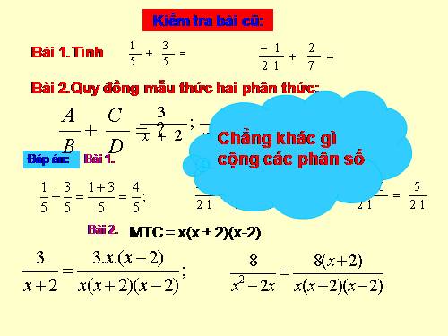 Chương II. §5. Phép cộng các phân thức đại số