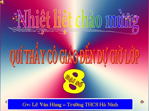 Chương IV. §1. Liên hệ giữa thứ tự và phép cộng