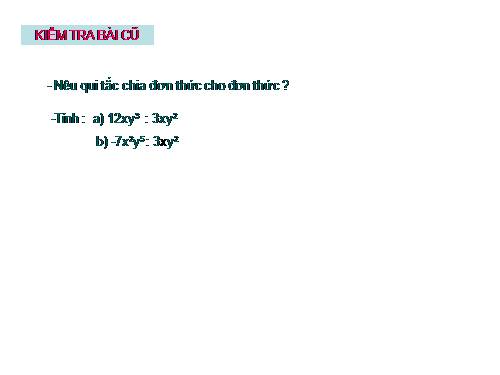 Chương I. §11. Chia đa thức cho đơn thức