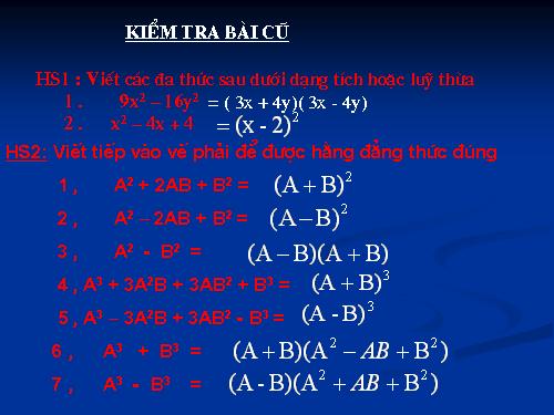 Chương I. §7. Phân tích đa thức thành nhân tử bằng phương pháp dùng hằng đẳng thức