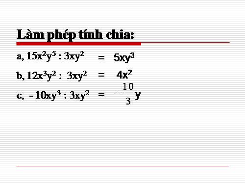 Chương I. §11. Chia đa thức cho đơn thức