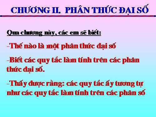 Chương II. §1. Phân thức đại số