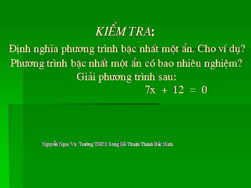 Chương III. §3. Phương trình đưa được về dạng ax + b = 0