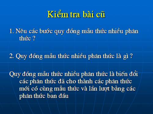 Chương II. §4. Quy đồng mẫu thức nhiều phân thức