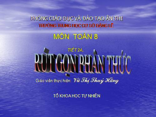 Chương II. §3. Rút gọn phân thức