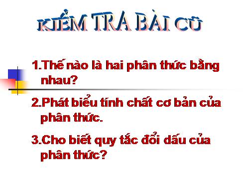 Chương II. §3. Rút gọn phân thức