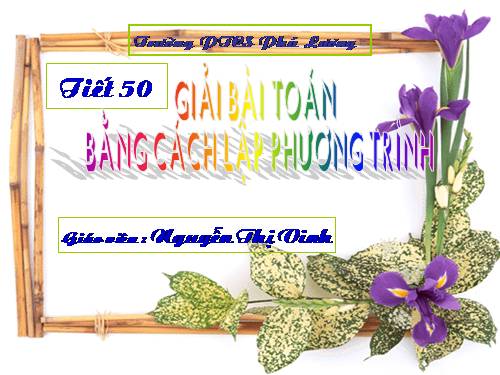 Chương III. §6. Giải bài toán bằng cách lập phương trình