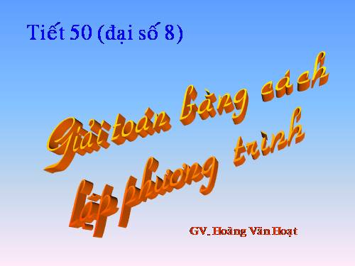 Chương III. §6. Giải bài toán bằng cách lập phương trình