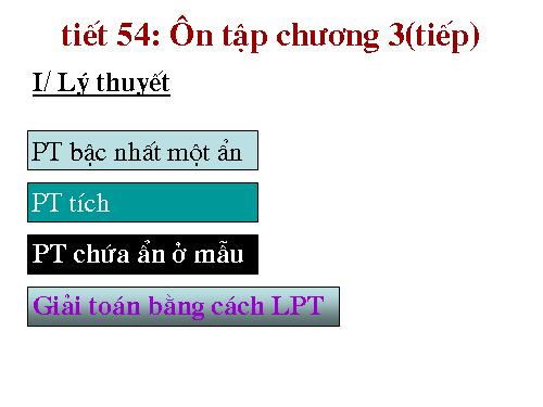 Ôn tập Chương III. Phương trình bậc nhất một ẩn