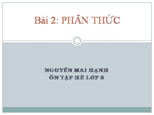 Ôn tập Chương II. Phân thức đại số