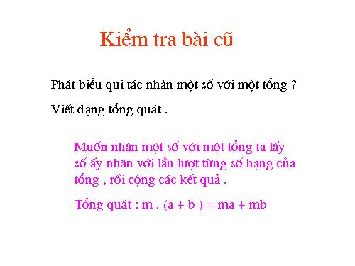 Chương I. §1. Nhân đơn thức với đa thức