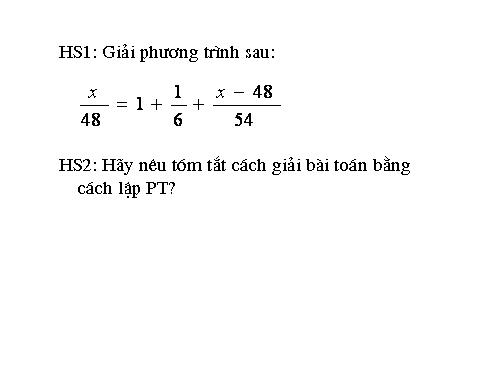 Chương III. §6. Giải bài toán bằng cách lập phương trình