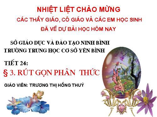 Chương II. §3. Rút gọn phân thức