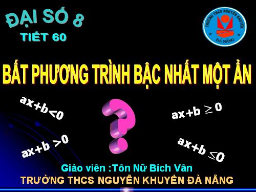 Chương IV. §4. Bất phương trình bậc nhất một ẩn