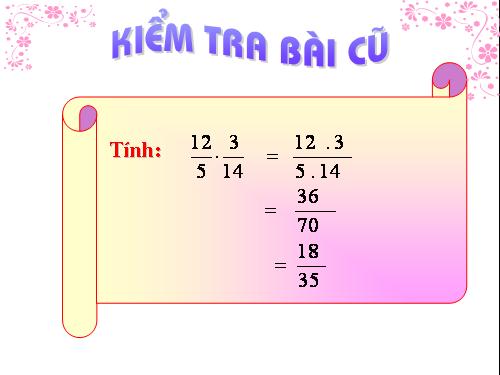 Chương II. §7. Phép nhân các phân thức đại số