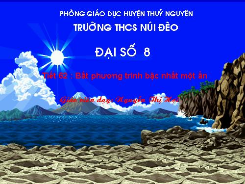 Chương IV. §4. Bất phương trình bậc nhất một ẩn