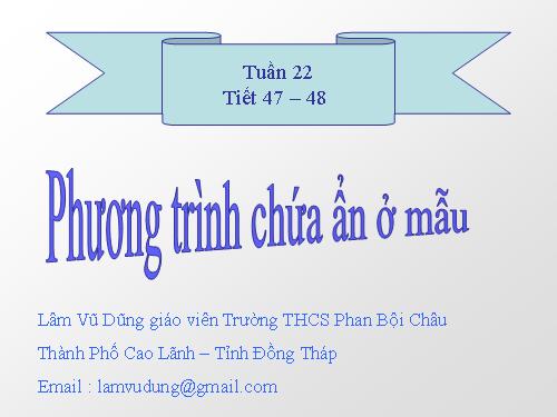 Chương III. §5. Phương trình chứa ẩn ở mẫu