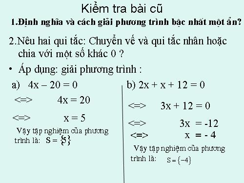 Chương III. §3. Phương trình đưa được về dạng ax + b = 0