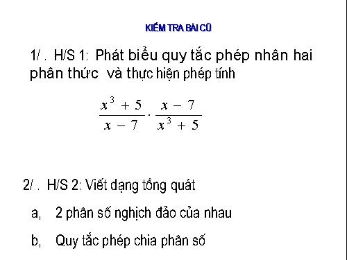 Chương II. §8. Phép chia các phân thức đại số