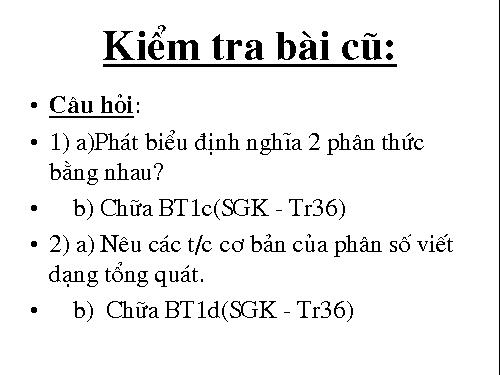 Chương II. §2. Tính chất cơ bản của phân thức