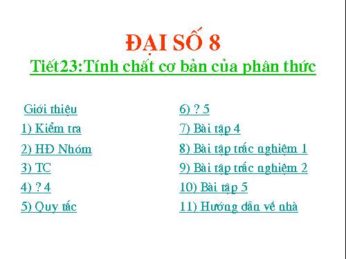 Chương II. §2. Tính chất cơ bản của phân thức