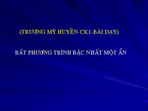 Chương IV. §4. Bất phương trình bậc nhất một ẩn