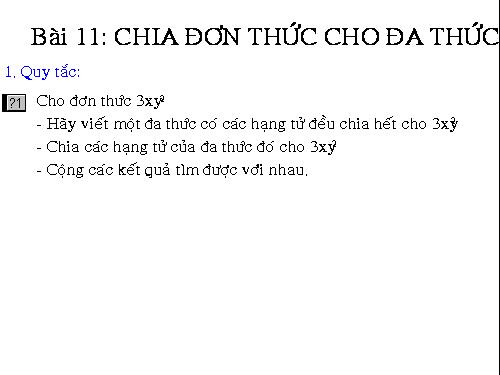 Chương I. §10. Chia đơn thức cho đơn thức